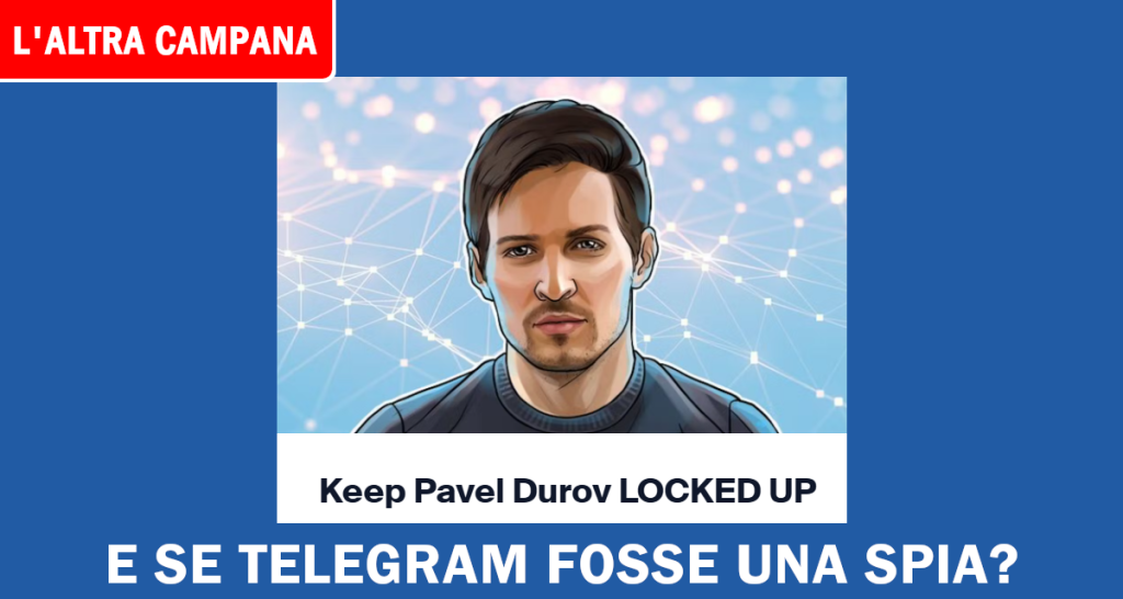 E se Telegram fosse una spia? | #altracampana